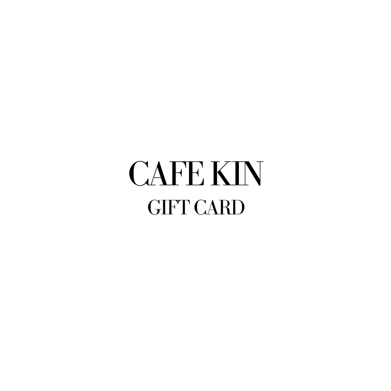 ELECTRONIC KIN GIFT CARD - $100 – CAFE KIN